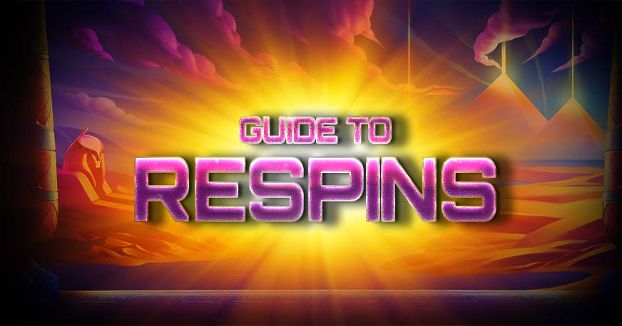 Guide To Respins