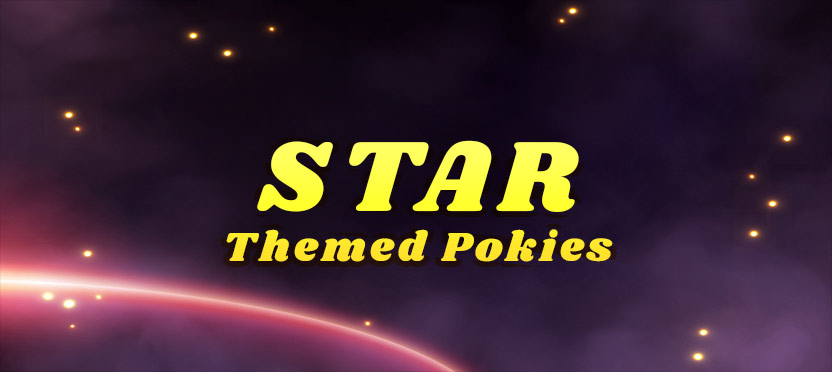 Star Themed Pokies