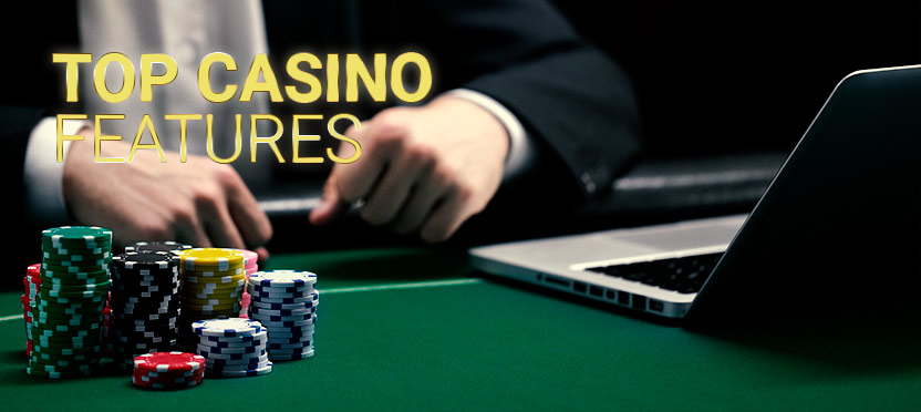Top Casino Features