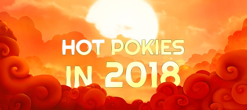 Top Pokies in 2018