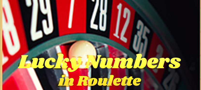 Lucky Numbers in Roulette